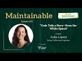 Julia Lopez Code Tells a Story Even the White Spaces