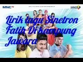 Download Lagu Lagu Fatih di kampung jawara Ter baru 219