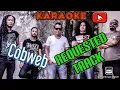Lagu Cobweb - Mero lagi (KARAOKE TRACK)