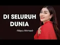 Download Lagu Nisya Ahmad - Di Seluruh Dunia || Lirik