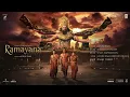 RAMAYANA (Album) | Namit M, Nitesh T | Ranbir Kapoor, Yash, Sai Pallavi | AR Rahman, Hans Zimmer