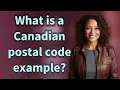 What is a Canadian postal code example