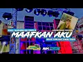 Download Lagu DJ SLOWBASS KOPLO MAAFKAN AKU, BASS SOPAN SANTUN, ft NK PROJECT.