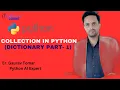 Collection In Python Dictionary Part-1