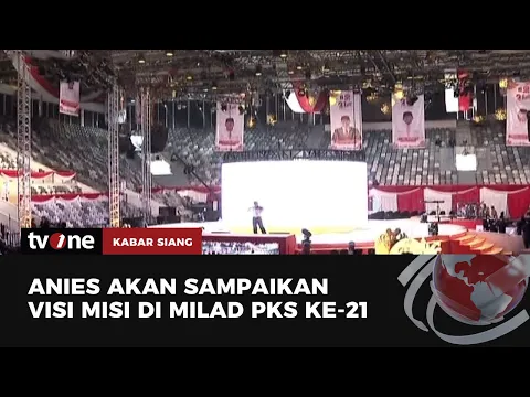 Anies Baswedan akan Pidato di Milad PKS ke-21