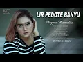 Download Lagu Dj-Remix Lir Pedote Banyu - Anggun Pramudita I Official Music Video