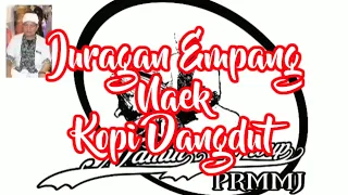 jaipong namin group juragan empang naek kopi dangdut