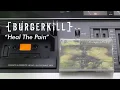 Download Lagu Burgerkill – Heal The Pain (Riotic Records) Played on Cassette Tapes