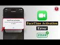 How To Fix Facetime Activation An error occurred during activation try again on iPhone