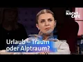 Download Lagu Urlaub - Traum oder Alptraum? | SWR Nachtcafé