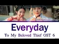 Lagu Elaine Kim 'Everyday' Lyrics (To My Beloved Thief OST 은애하는 도적님아 OST)