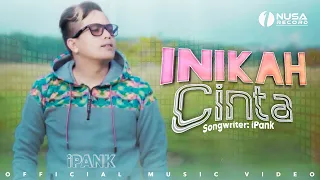 ipank inikah cinta official music video 