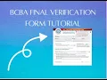 Tutorial Completing BCBA Final Verification Form