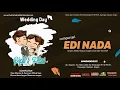 Lagu 🔴LIVE EDI NADA II WEDDING PIPIT \u0026 FEBRI II PUTRA TIMUR AUDIO II RIAS MATEN MBAK SAM II DAWUNGAN