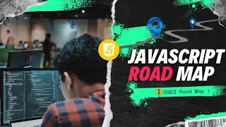 JavaScript Roadmap for Beginners 2023 Learn How to Become a Javascript Developer