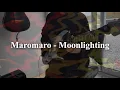 Maromaro - Moonlighting on Guitar
