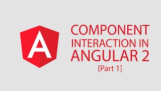 Components interaction in Angular 9 Explained