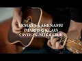 Semata karenamu - Mario G Klau (cover akustik dan lirik) | Sound Of Acoustic