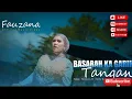 Download Lagu FAUZANA BASARAH KA GARIH TANGAN (lagu minang paling populer)🎼