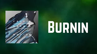 calvin harris burnin lyrics 