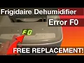 Warranty Replacement for Frigidaire Dehumidifier - Error Code F0