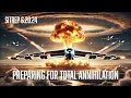 PREPARING FOR TOTAL ANNIHILATION - SITREP 6 20 24