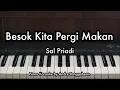 Download Lagu Besok Kita Pergi Makan - Sal Priadi | Piano Karaoke by Andre Panggabean