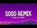Omah Lay X Ozuna - Soso Remix (Letra/Lyrics)