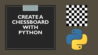 Creating a Chess Board in Python Tutorial