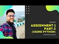 EDIWSOR ASSIGNMENT - 1 DATA ANALYSIS USING PYTHON PART-2