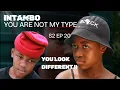 Download Lagu INTAMBO S2 // YOU LOOK DIFFERENT// AMABHUBESII// EP 20. 