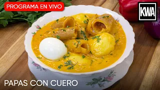 Papas con Cuero | Cocina con Nosotros | KWA EN VIVO