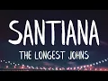 Download Lagu The Longest Johns - Santiana (Lyrics) (Best Version) | Away Santiana!