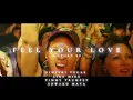 Feel Your Love (Tomorrowland Mix) - Edward Maya, Dimitri Vegas & Like Mike & Timmy Trumpet