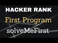 Hacker Rank First Challenge - Program Solution