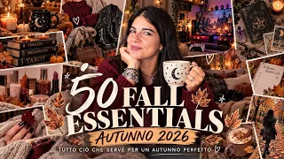 50 FALL ESSENTIALS ๐Tutto ciรฒ che serve per un AUTUNNO PERFETTO | 2026