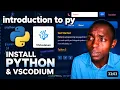 Python Programming for Beginners Install Python VSCodium Step-by-Step