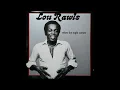 Download Lagu A5  The One I Sing My Love Songs To -Lou Rawls When The Night Comes 1983 Original Vinyl Rip HQ Audio