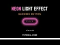 Neon Light Effect Glowing Button Css Effect Html Css Tutorial Zone