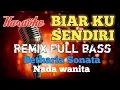 Download Lagu Biar ku sendiri Betharia Sonata karaoke remix nada wanita