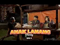 Download Lagu ANAK LANANG - Series Eps.9