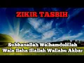 Download Lagu Zikir Hilangkan Stress, Zikir Subhanallah Walhamdulillah Walailahaillallah Wallahu Akbar *21