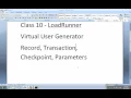 Week10 - Learning LoadRunner Pt2