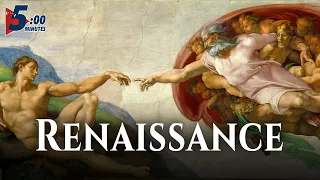 brief history of the renaissance 5 minutes