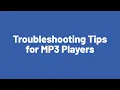 Troubleshooting Tips for MP3 Players