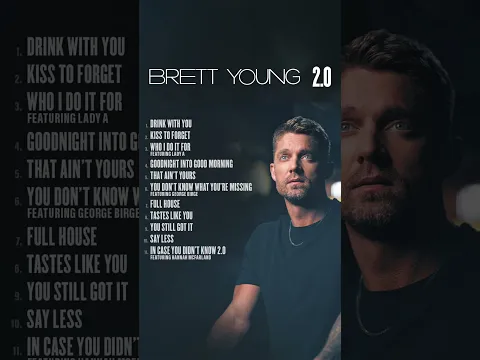 My new album 2.0 is OUT NOW! // Listen: https://BrettYoung.lnk.to/2.0 #countrymusic #newmusic