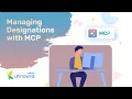 Manage Designations Using MCP UVA