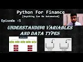 Python for Finance Tutorial Episode 5 Variables and Data Types in Python vs Excel