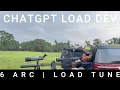 ChatGPT vs 6mm ARC Can AI Really Build the Perfect Load