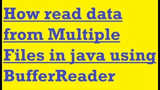 How read data from multiple files in java using BufferReader